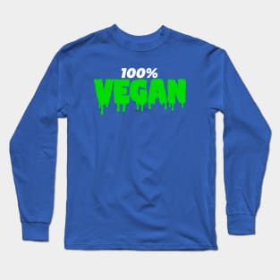 100% Vegan Long Sleeve T-Shirt